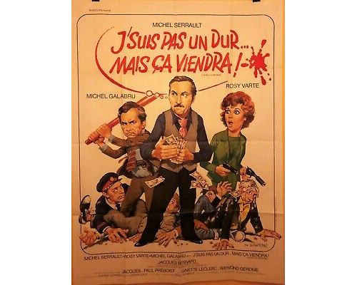 J'suis pas un dur ...mais ça viendra! - 1994 - Michel Serrault - 40x60cm - Affiche