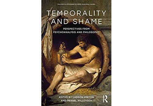 Temporality and Shame: Perspectives from Psychoanalysis and Philosophy (Philosophy and Psychoanalysis) (English Edition) Format Kindle