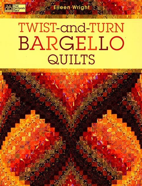 Martingale Que Patchwork Place Twist-and-Turn Bargello courtepointes