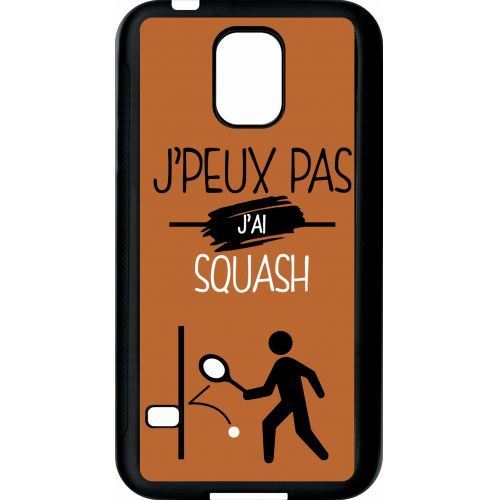 Coque samsung s5 j peux pas j ai squash 7