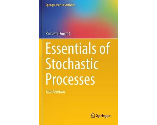 Essentials Of Stochastic Processes
