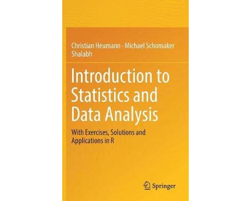 Introduction to Statistics and Data Analysis