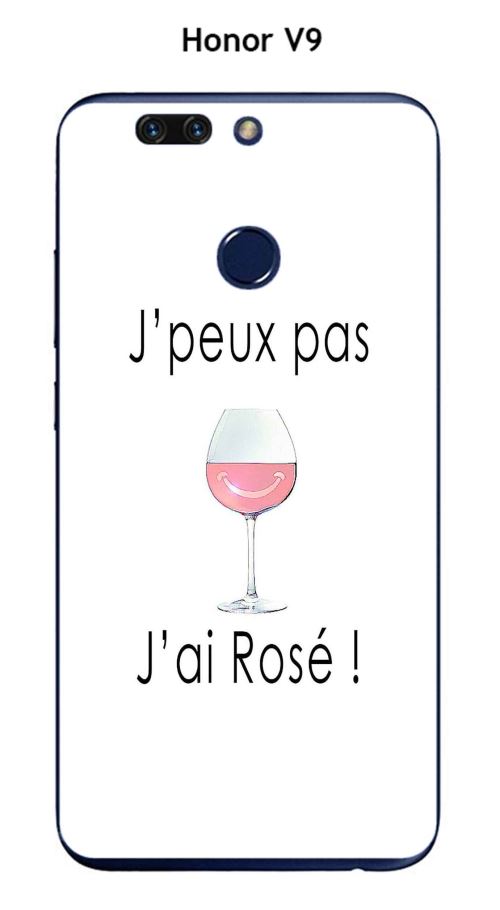 Coque TPU gel souple Honor V9 - Honor 8 Pro design J'peux pas j'ai rosé