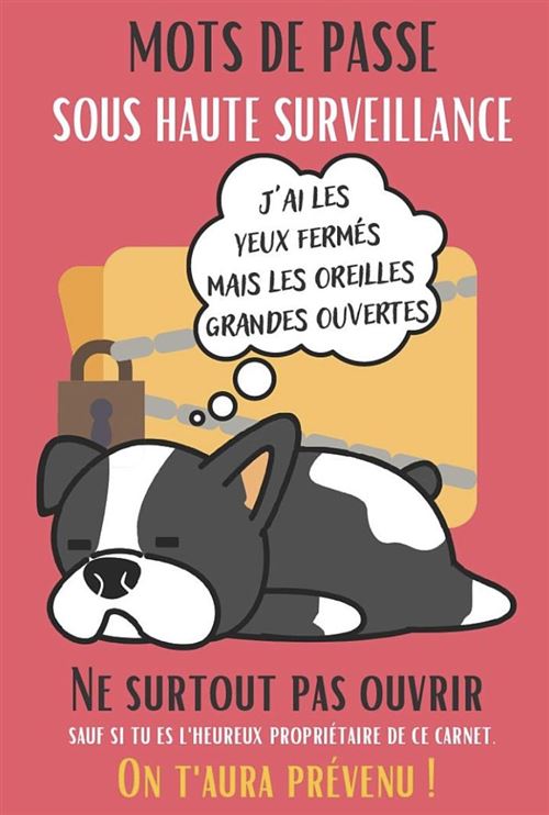 Mots de passe sous haute surveillance - Carnet alphabétique