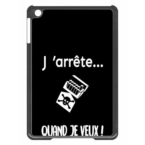 Coque tablette My-Kase pour iPad mini 2 - j arrete quand je veux noir et blanc - Plastique Noir