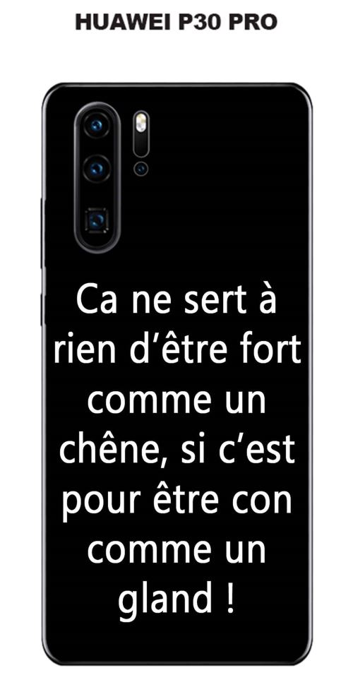 Coque Huawei P30 PRO design Citation Le chène Texte blanc fond noir