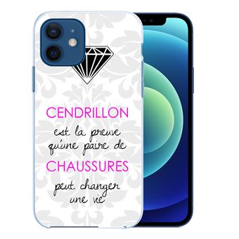 25 Sur Coque Pour Iphone 12 Cendrillon Citation Coque Et Etui Telephone Mobile Achat Prix Fnac