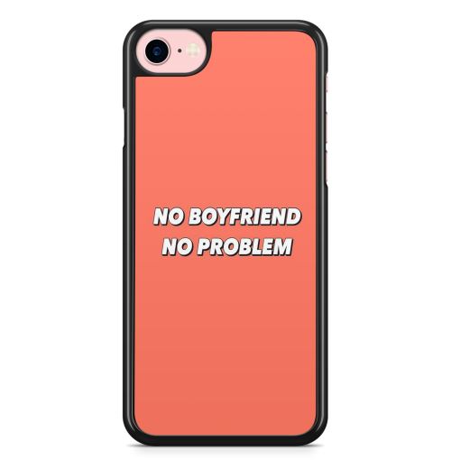 Coque Fifrelin pour iPhone 7 et iPhone 8 No boyfriend no problem citation