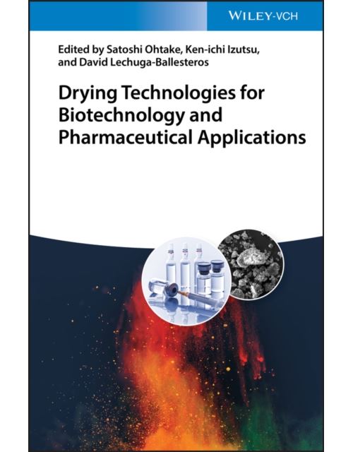 Drying Technologies for Biotechnology and Pharmaceutical Applications (English Edition) Format Kindle