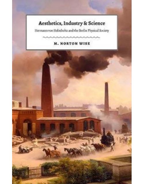 Aesthetics; Industry; and Science