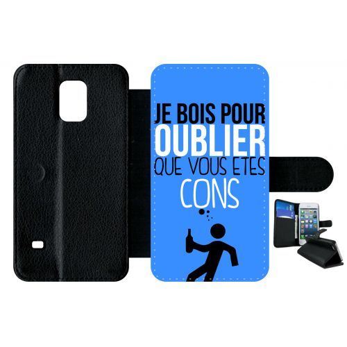 Etui à rabat samsung galaxy s5 je bois pour oublier que vous etes con 12