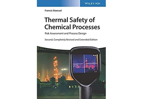 Thermal Safety of Chemical Processes: Risk Assessment and Process Design (English Edition) Format Kindle