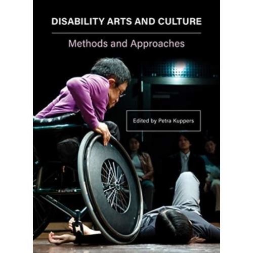 Disability, Arts, and Culture - International Critical Persp