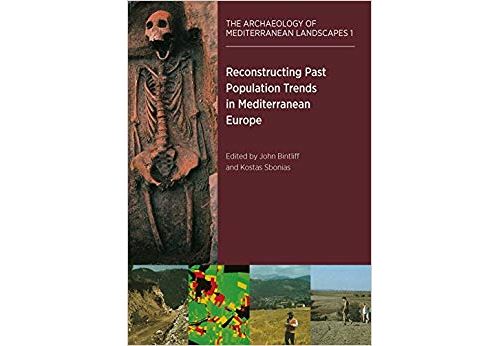 Reconstructing Past Population Trends in Mediterranean Europe 3000 BC - AD 1800 Broché