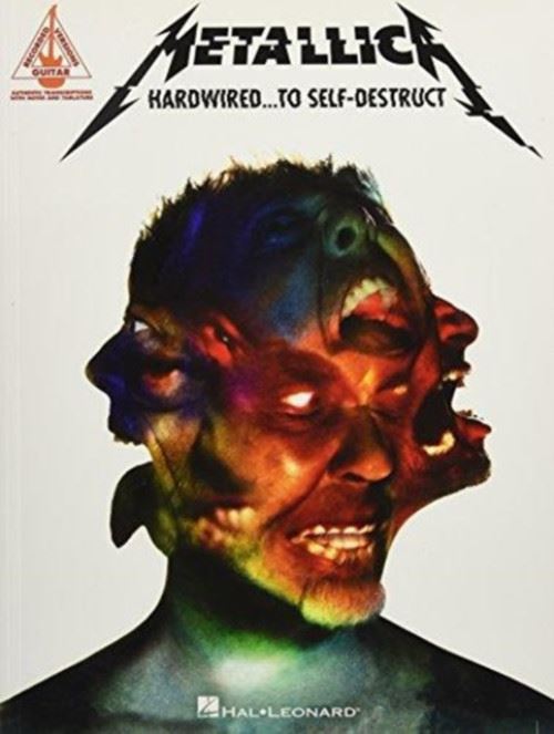 Hal Leonard - Metallica Hardwired... To Self-Destruct (pour guitare)
