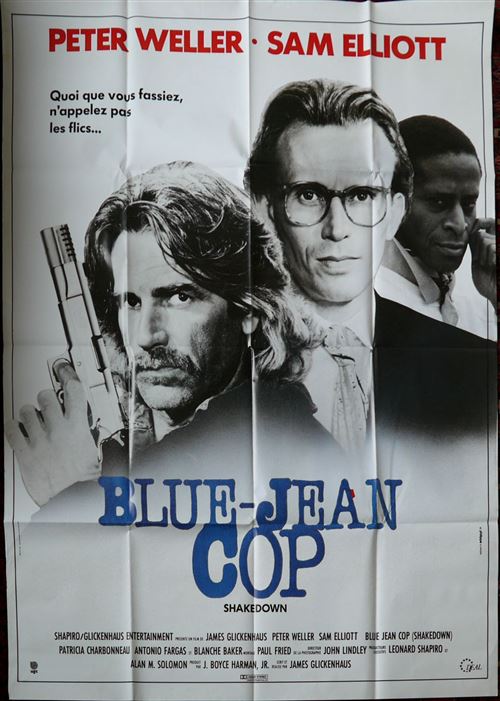 Acheter Blue-Jean Cop (Shakedown) - 1988 - Sam Elliot - 116x158cm - Affiche de cinéma originale pliée État correct - 26,99 € Blue-Jean Cop (Shakedown) - 1988 - Sam Elliot - 116x158cm - Affiche de cinéma originale pliée État correct - N/A reconditionné disponible sur Fnac