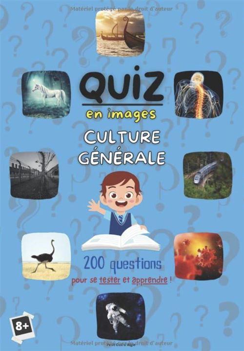 QUIZ EN IMAGES - Culture Générale - 200 questions pour enfants