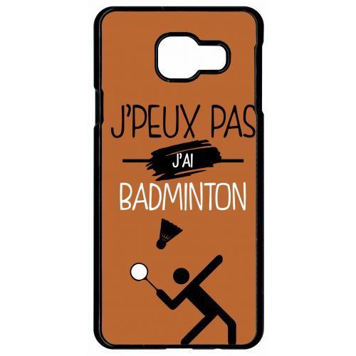 Coque samsung galaxy a3 2016 j peux pas j ai badminton 8