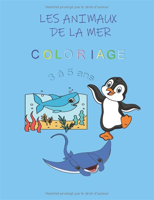 Cahier De Coloriage Les Animaux De La Mer – 24 Dessins, 54 Pages, Enfants 3‑5 Ans