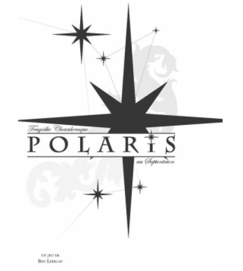 Polaris - Tragédie Chevaleresque Au Septentrion