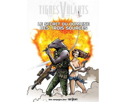 Tigres Volants - Le Secret Du Domaine Des Trois Sources
