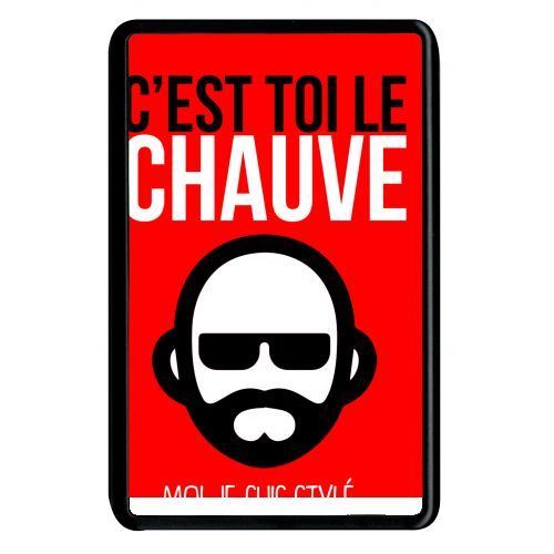 Coque amazon kindle fire 7 c est toi le chauve moi je suis styl 6