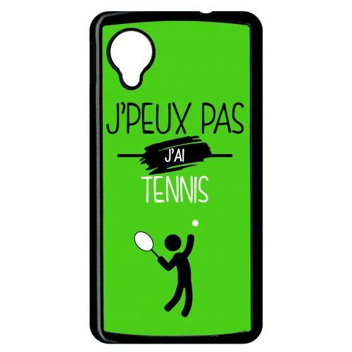 Coque google nexus 5 j peux pas j ai tennis 11