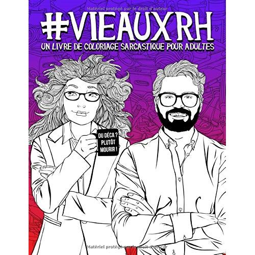 Livre de coloriage sarcastique pour adultes - Vie aux RH - Anti-stress - 104 pages - Format A4