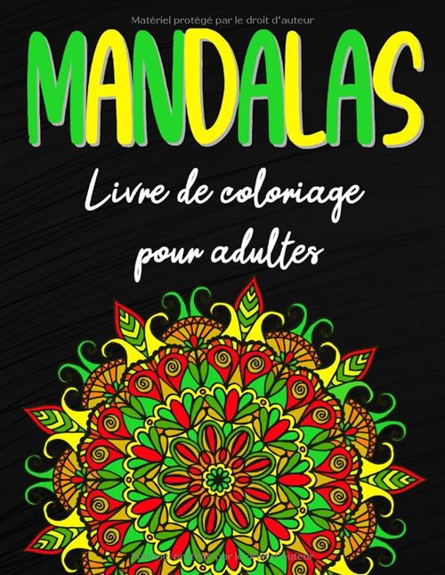 Mandalas – Livre De Coloriage Pour Adultes Anti-Stress, 100+ Pages Pour Se Détendre Et Soulager Le Stress