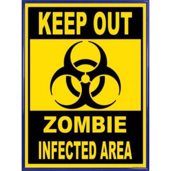  Poster  Reproduction Encadr  Zombies  Keep Out Zombie  