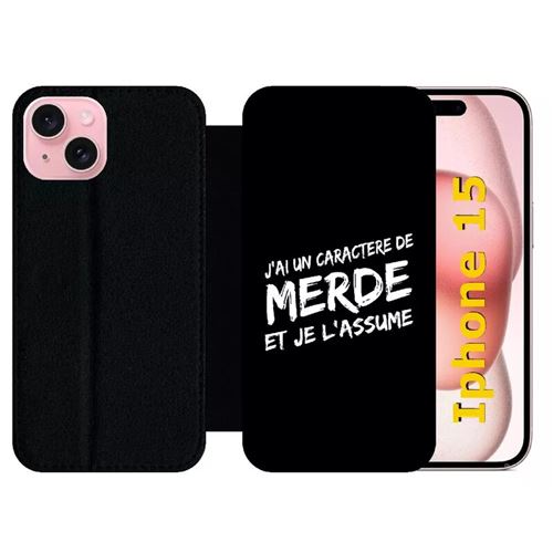 Etui My Kase pour iPhone 15 j ai un caractere de merde et je l