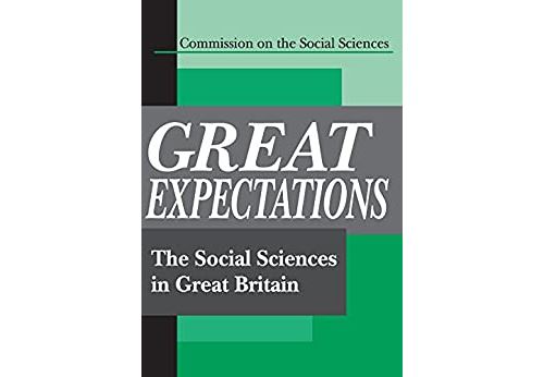 Great Expectations: The Social Sciences in Great Britain (English Edition) Format Kindle