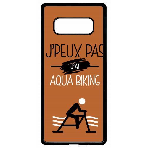Coque samsung galaxy note 8 j peux pas j ai aqua biking 7