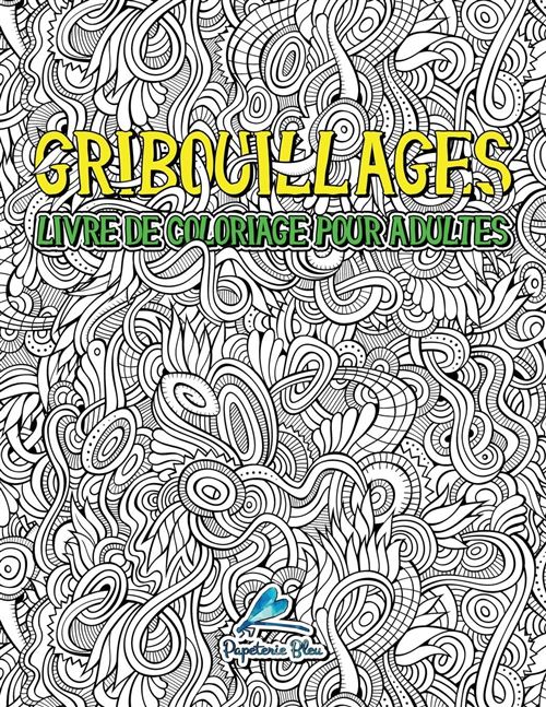 Livre de coloriage Gribouillages pour Adultes - 66 pages Format A4