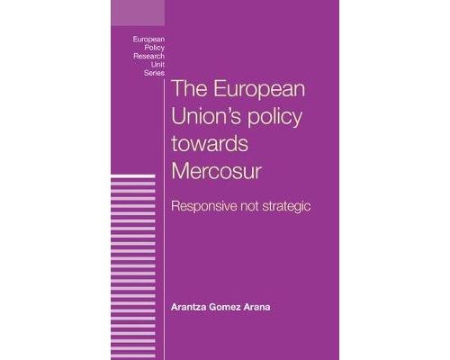 European Union'S Policy Towards Mercosur