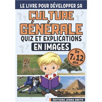 Quiz Culture Générale - questions réponses en images pour les enfants ...