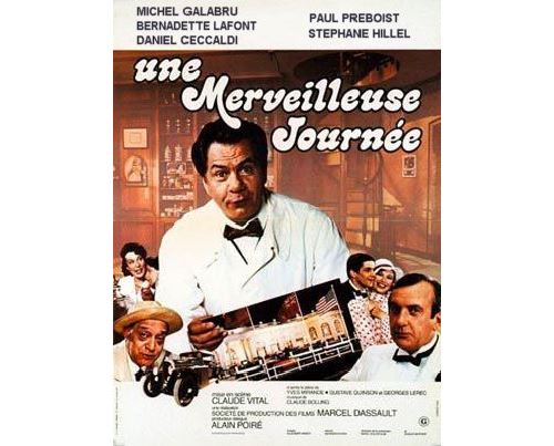 Une Merveilleuse Journée - 1980 - Michel Galabru - AFFICHE