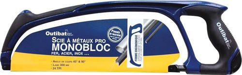 Scie à métaux pro Monobloc Outibat - Longueur 440 mm
