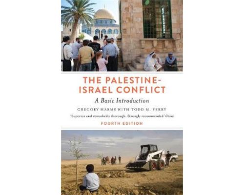 The Palestine-Israel Conflict - Fourth Edition