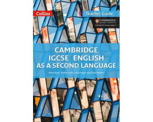 Cambridge IGCSE (TM) English as a Second Language Teacher's