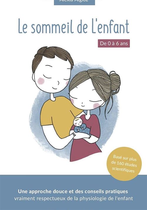 Le sommeil de l'enfant de 0 à 6 ans - une approche douce