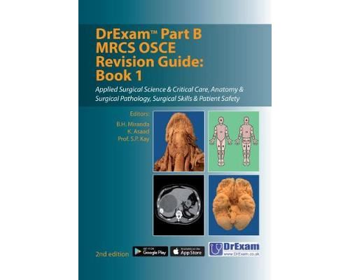 DrExam Part B MRCS OSCE Revision Guide: Book 1