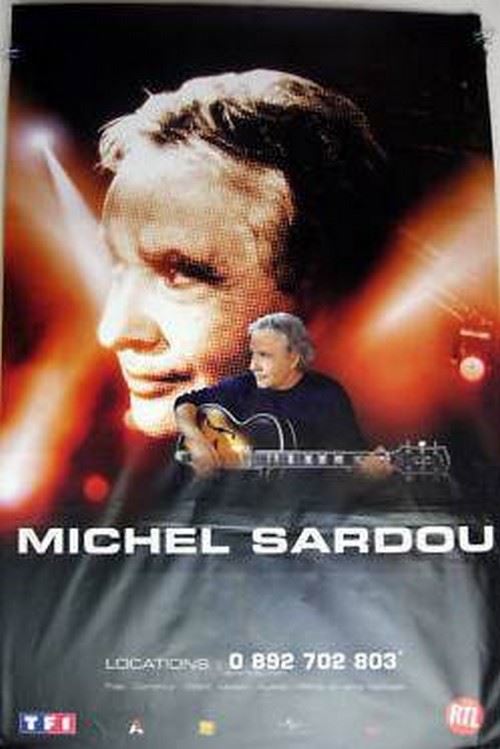 Michel SARDOU - 80x120 cm - AFFICHE / POSTER