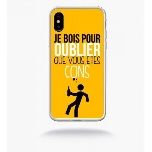 Coque je bois pour oublier que vous etes con 5 compatible apple iphone x bord transparent