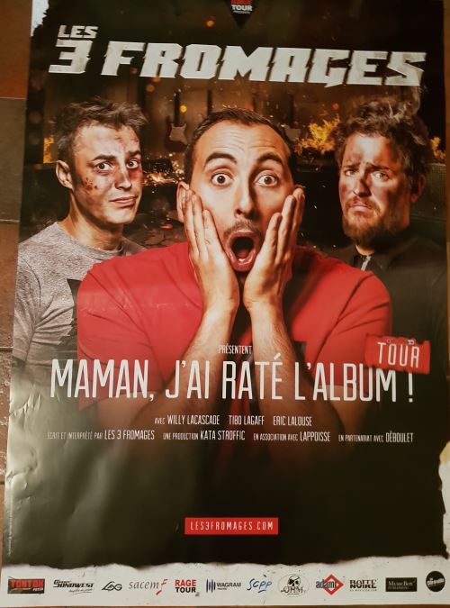Les 3 Fromages - Maman, j'ai raté l'album - AFFICHE