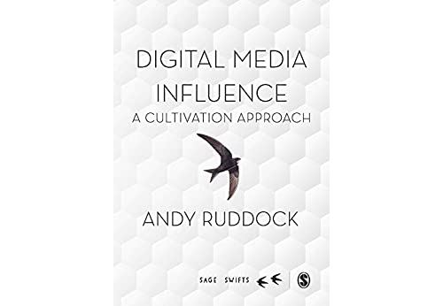 Digital Media Influence: A Cultivation Approach (SAGE Swifts) (English Edition) Format Kindle