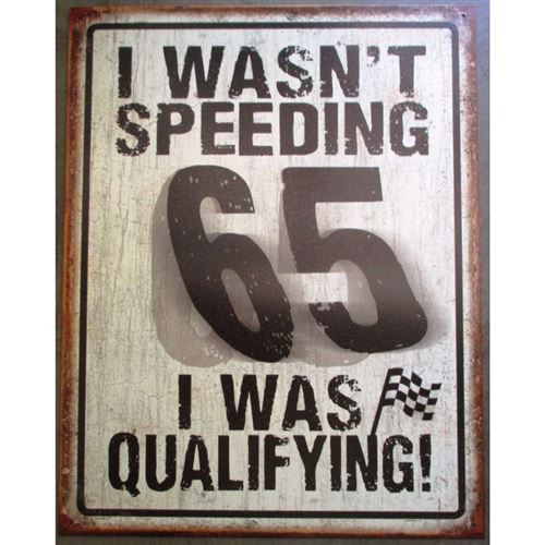 plaque speeding 65 i was qualifying tole deco course auto us