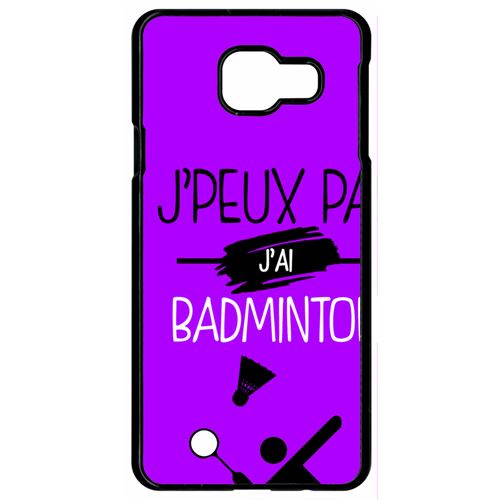 Coque samsung galaxy a9 2016 j peux pas j ai badminton 7