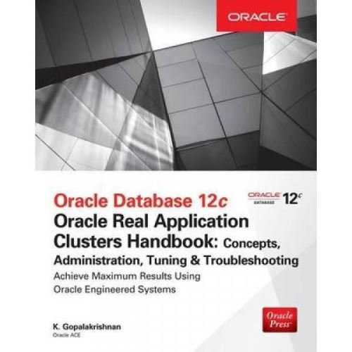 Oracle Database 12c Release 2 Real Application Clusters Hand