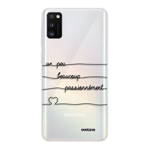Coque pour Samsung Galaxy A41 360 intégrale transparente Un peu, Beaucoup, Passionnement Ecriture Tendance Design [Evetane®]